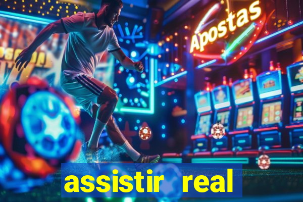 assistir real madrid multicanais